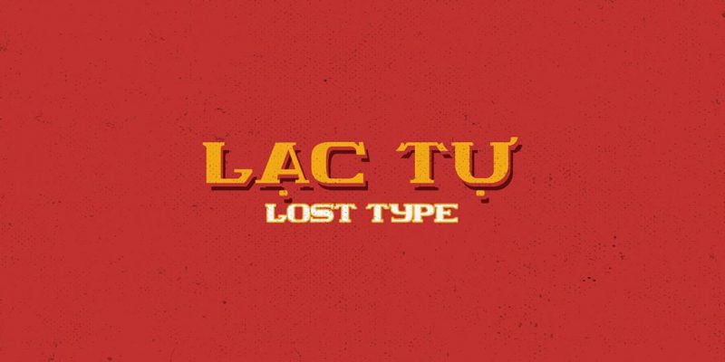 Lạc tự ( Lost Typeface)