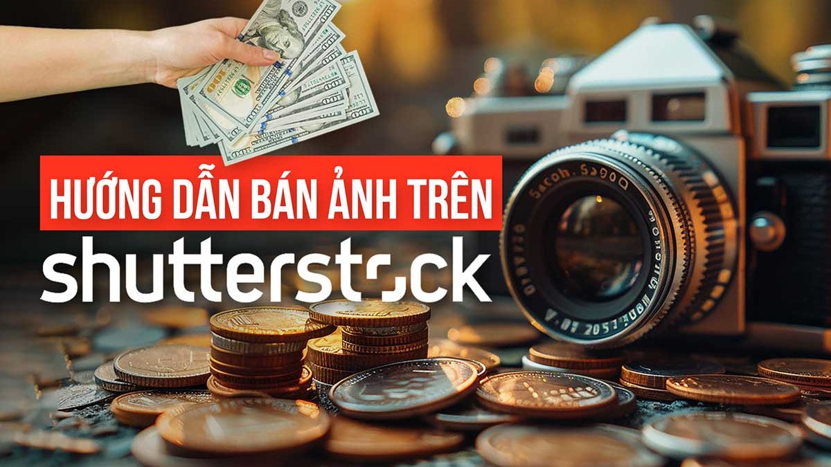 bán ảnh kiếm tiền trên shutterstock