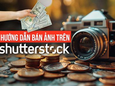 bán ảnh kiếm tiền trên shutterstock